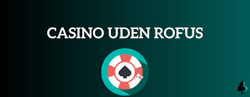Casino Uden ROFUS med Klarna - Spil Uden Bekymringer -911098634 Casino Uden ROFUS med Klarna - Spil Uden Bekymringer -911098634